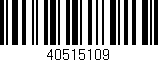 Código de barras (EAN, GTIN, SKU, ISBN): '40515109'