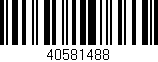 Código de barras (EAN, GTIN, SKU, ISBN): '40581488'