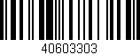 Código de barras (EAN, GTIN, SKU, ISBN): '40603303'