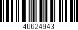 Código de barras (EAN, GTIN, SKU, ISBN): '40624943'