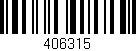 Código de barras (EAN, GTIN, SKU, ISBN): '406315'