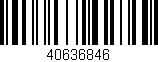 Código de barras (EAN, GTIN, SKU, ISBN): '40636846'