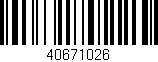 Código de barras (EAN, GTIN, SKU, ISBN): '40671026'