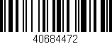 Código de barras (EAN, GTIN, SKU, ISBN): '40684472'