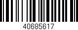 Código de barras (EAN, GTIN, SKU, ISBN): '40685617'