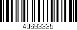 Código de barras (EAN, GTIN, SKU, ISBN): '40693335'