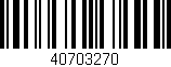 Código de barras (EAN, GTIN, SKU, ISBN): '40703270'