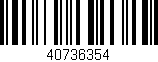 Código de barras (EAN, GTIN, SKU, ISBN): '40736354'