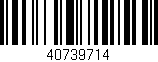 Código de barras (EAN, GTIN, SKU, ISBN): '40739714'
