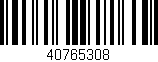 Código de barras (EAN, GTIN, SKU, ISBN): '40765308'