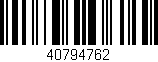 Código de barras (EAN, GTIN, SKU, ISBN): '40794762'