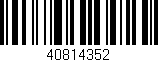 Código de barras (EAN, GTIN, SKU, ISBN): '40814352'