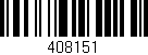 Código de barras (EAN, GTIN, SKU, ISBN): '408151'