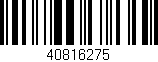 Código de barras (EAN, GTIN, SKU, ISBN): '40816275'
