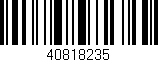 Código de barras (EAN, GTIN, SKU, ISBN): '40818235'