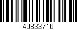 Código de barras (EAN, GTIN, SKU, ISBN): '40833716'