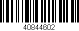 Código de barras (EAN, GTIN, SKU, ISBN): '40844602'