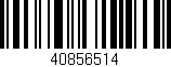 Código de barras (EAN, GTIN, SKU, ISBN): '40856514'