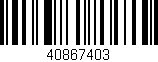 Código de barras (EAN, GTIN, SKU, ISBN): '40867403'