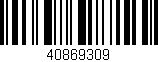 Código de barras (EAN, GTIN, SKU, ISBN): '40869309'
