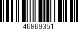 Código de barras (EAN, GTIN, SKU, ISBN): '40869351'