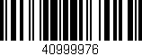 Código de barras (EAN, GTIN, SKU, ISBN): '40999976'