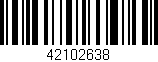 Código de barras (EAN, GTIN, SKU, ISBN): '42102638'