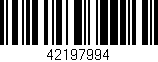 Código de barras (EAN, GTIN, SKU, ISBN): '42197994'