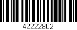 Código de barras (EAN, GTIN, SKU, ISBN): '42222802'