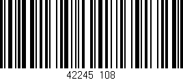 Código de barras (EAN, GTIN, SKU, ISBN): '42245/108'
