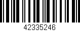 Código de barras (EAN, GTIN, SKU, ISBN): '42335246'