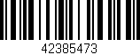 Código de barras (EAN, GTIN, SKU, ISBN): '42385473'
