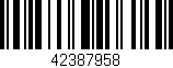 Código de barras (EAN, GTIN, SKU, ISBN): '42387958'