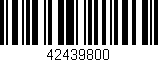 Código de barras (EAN, GTIN, SKU, ISBN): '42439800'