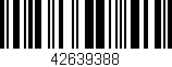 Código de barras (EAN, GTIN, SKU, ISBN): '42639388'