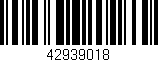 Código de barras (EAN, GTIN, SKU, ISBN): '42939018'