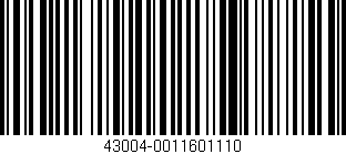 Código de barras (EAN, GTIN, SKU, ISBN): '43004-0011601110'