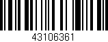 Código de barras (EAN, GTIN, SKU, ISBN): '43106361'