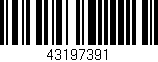 Código de barras (EAN, GTIN, SKU, ISBN): '43197391'