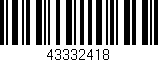 Código de barras (EAN, GTIN, SKU, ISBN): '43332418'