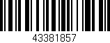 Código de barras (EAN, GTIN, SKU, ISBN): '43381857'