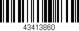 Código de barras (EAN, GTIN, SKU, ISBN): '43413860'