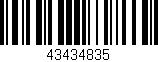 Código de barras (EAN, GTIN, SKU, ISBN): '43434835'