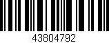 Código de barras (EAN, GTIN, SKU, ISBN): '43804792'