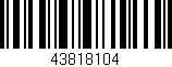 Código de barras (EAN, GTIN, SKU, ISBN): '43818104'