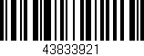 Código de barras (EAN, GTIN, SKU, ISBN): '43833921'