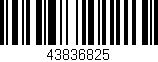 Código de barras (EAN, GTIN, SKU, ISBN): '43836825'