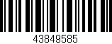 Código de barras (EAN, GTIN, SKU, ISBN): '43849585'