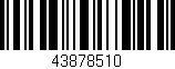 Código de barras (EAN, GTIN, SKU, ISBN): '43878510'