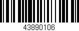 Código de barras (EAN, GTIN, SKU, ISBN): '43890106'